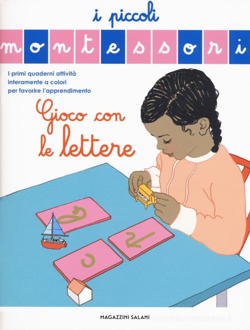 Gioco con le lettere. Ediz. a colori di Sylvie D'Esclaibes edito da Magazzini Salani