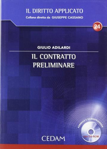 Contratto preliminare. Con CD-ROM di Giulio Adilardi edito da CEDAM