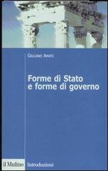 Forme di stato e forme di governo di Giuliano Amato edito da Il Mulino