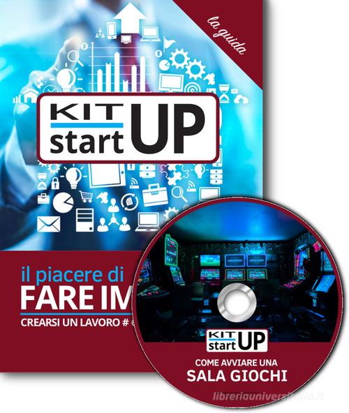 Come avviare una sala giochi. Con aggiornamento 2018. Con CD-ROM edito da Incubatore Creaimpresa