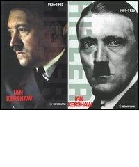 Hitler: 1889-1936-1936-1945 di Ian Kershaw edito da Bompiani