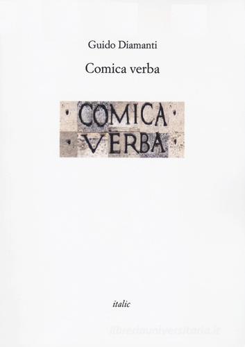 Comica verba di Guido Diamanti edito da Italic