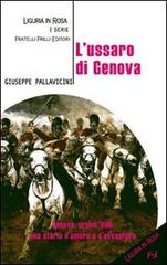 L' ussaro di Genova di Giuseppe Pallavicini edito da Frilli