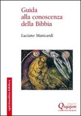 Guida alla conoscenza della Bibbia di Luciano Manicardi edito da Qiqajon