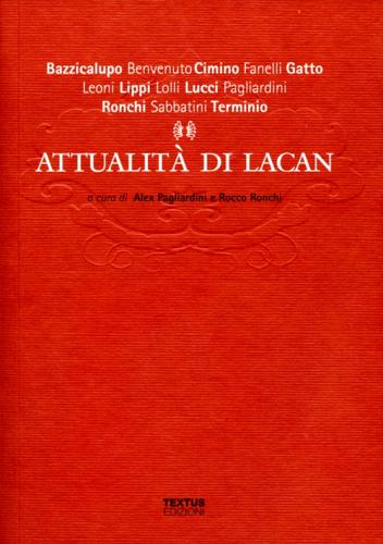 Attualità di Lacan edito da Textus