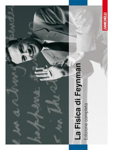 La fisica di Feynman. Cofanetto. Ediz. italiana e inglese di Richard P. Feynman edito da Zanichelli