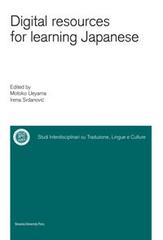 Digital resources for learning japanese edito da Bononia University Press