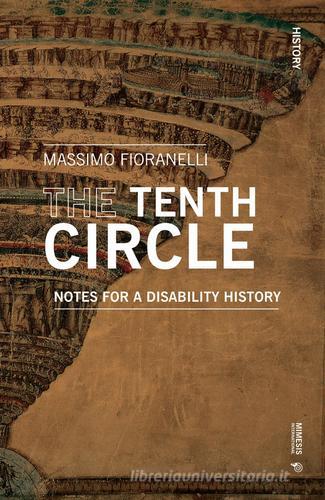 The tenth circle di Massimo Fioranelli edito da Mimesis International