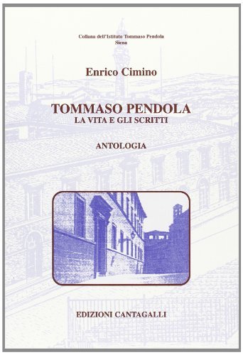 Tommaso Pendola. La vita e gli scritti di Enrico Cimino edito da Cantagalli