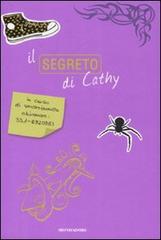 Il segreto di Cathy di Sean Stewart, Jordan Weisman edito da Mondadori