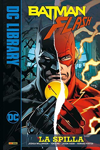 La spilla. Batman/Flash di Joshua Williamson, Tom King, Geoff Johns edito da Panini Comics