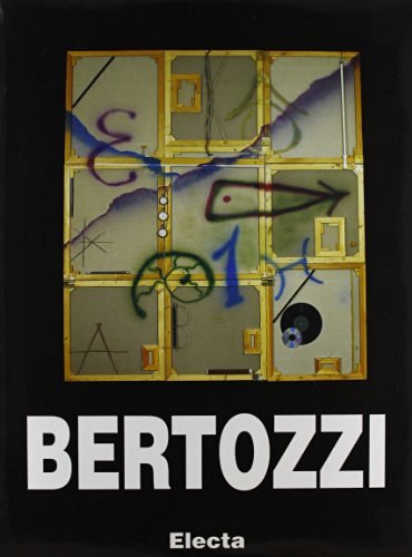 Bertozzi. Ediz. italiana e inglese edito da Electa Mondadori