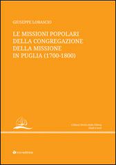 Le missioni popolari della Congregazione della Missione in Puglia (1700-1800) edito da Tau