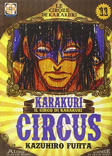 Karakuri Circus vol.11 di Kazuhiro Fujita edito da Goen