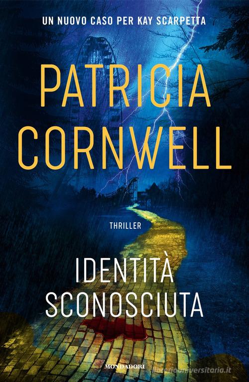 Libro Identità sconosciuta di Patricia D. Cornwell Omnibus di Mondadori