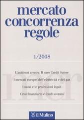 Mercato concorrenza regole (2008) vol.1 edito da Il Mulino