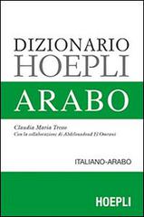 Dizionario arabo di Claudia M. Tresso edito da Hoepli
