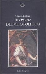 Filosofia del mito politico di Chiara Bottici edito da Bollati Boringhieri