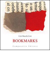 Bookmarks. Ediz. illustrata di Carlo M. Conti edito da Campanotto