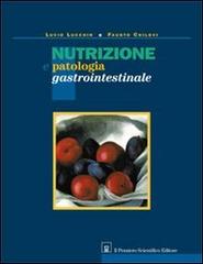 Nutrizione e patologia gastrointestinale edito da Il Pensiero Scientifico