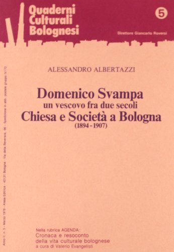 Domenico Svampa Vescolo fra due secoli. Chiesa e Società a Bologna (1894-1907) edito da Atesa