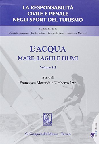 L' acqua. Mare, laghi e fiumi edito da Giappichelli-Linea Professionale