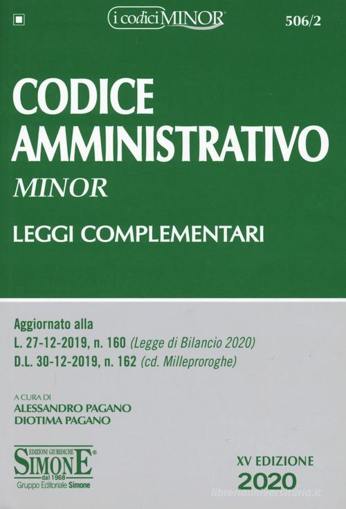 Codice amministrativo. Leggi complementari. Ediz. minor edito da Edizioni Giuridiche Simone