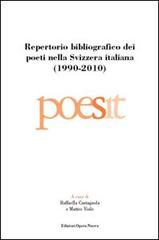 Repertorio bibliografico dei poeti nella Svizzera italiana (1990-2010) edito da Opera Nuova