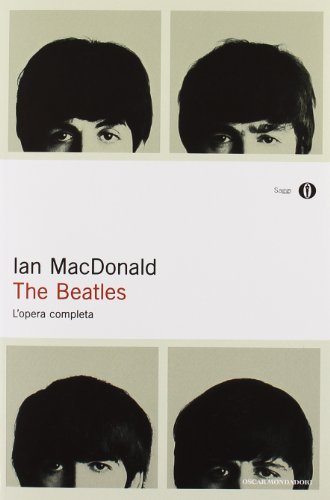 The Beatles. L'opera completa di Ian McDonald edito da Mondadori