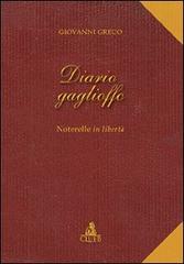 Diario Gaglioffo. Noterelle in libertà di Giovanni Greco edito da CLUEB