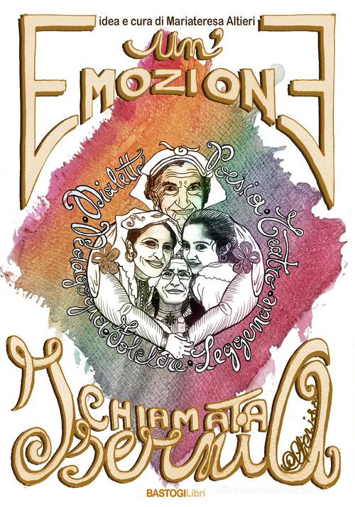 Un emozione chiamata Isernia edito da BastogiLibri