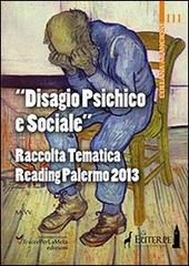«Disagio psichico e sociale». (Palermo, 14 giugno 2013) edito da Ass. Cult. TraccePerLaMeta