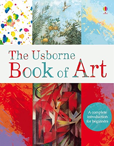 The Usborne book of art. Ediz. illustrata di Rosie Dickins edito da Usborne