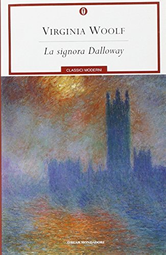 La signora Dalloway di Virginia Woolf edito da Mondadori