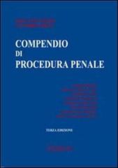 Compendio di procedura penale di Giovanni Conso, Vittorio Grevi edito da CEDAM