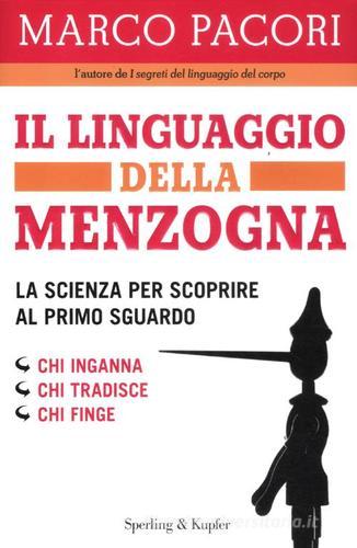 Il linguaggio della menzogna di Marco Pacori edito da Sperling & Kupfer