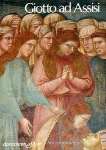 Giotto ad Assisi di Geno Pampaloni edito da De Agostini