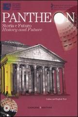 Pantheon. Storia e futuro-Pantheon. History and future. Ediz. bilingue. Con DVD-ROM edito da Gangemi Editore