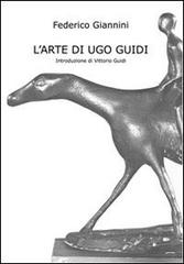 L' arte di Ugo Guidi di Federico Giannini edito da Boopen