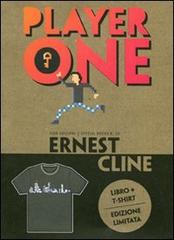Player one. Con t-shirt donna L di Ernest Cline edito da I Libri di Isbn/Guidemoizzi