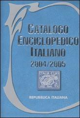 Catalogo enciclopedico italiano. Repubblica Italiana. Trieste 2004-2005 edito da Catalogo Enciclopedico It.