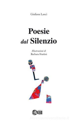 Poesie dal silenzio di Giuliana Lanci edito da Nuova Gutemberg
