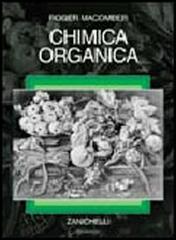 Chimica organica di Roger Macomber edito da Zanichelli