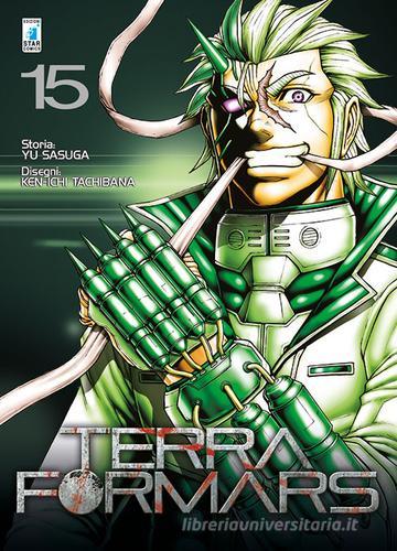 Terra formars vol.15 di Yu Sasuga, Ken-ichi Tachibana edito da Star Comics