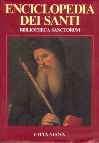 Bibliotheca sanctorum. Enciclopedia dei santi vol.2 edito da Città Nuova