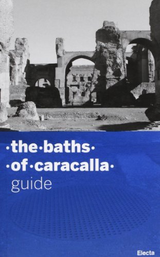 Guida alle terme di Caracalla. Ediz. inglese di Marina Piranomonte edito da Mondadori Electa