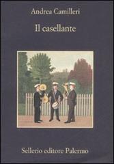 Il casellante di Andrea Camilleri edito da Sellerio Editore Palermo