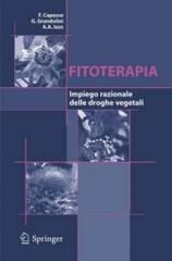 Fitoterapia. Impiego razionale delle droghe vegetali di Francesco Capasso, Giuliano Grandolini, Angelo A. Izzo edito da Springer Verlag