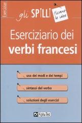 Eserciziario dei verbi francesi di Francesca Scotti edito da Alpha Test