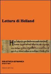 Lettura di Heliand. 11° Seminario avanzato in filologia germanica edito da Edizioni dell'Orso